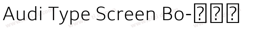 Audi Type Screen Bo字体转换 Audi Type Screen Bo字体转换